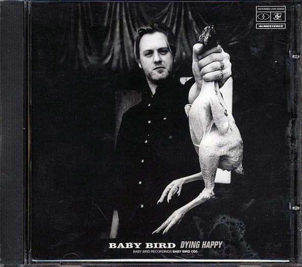 Baby Bird - Dying Happy (CD)