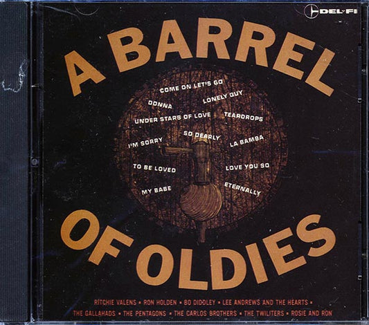 Ritchie Valens, The Gallahads, Bo Diddley, Etc. - A Barrel Of Oldies (CD)