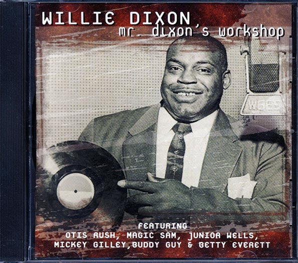 Willie Dixon - Mr. Dixon's Workshop (CD)