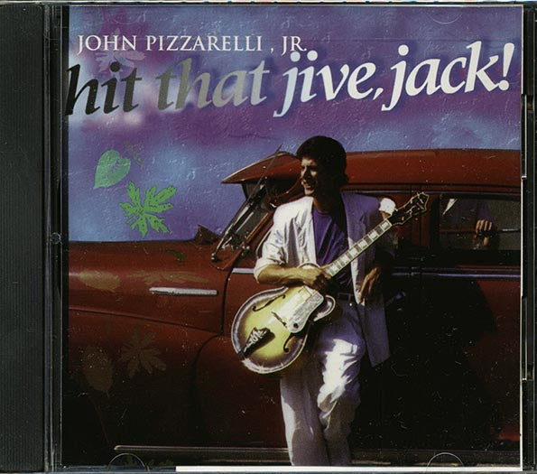 John Pizzarelli Jr. - Hit That Jive, Jack (CD)