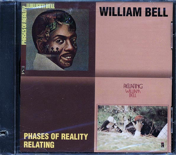 William Bell - Phases Of Reality: Relating (2 albums on 1 CD) (CD)
