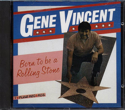 Gene Vincent - Born To Be A Rolling Stone (CD)