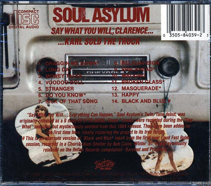 Soul Asylum - Say What You Will, Clarence, Karl Sold The Truck (CD)