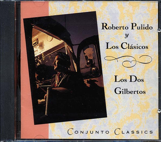 Roberto Pulido Y Los Clasicos, Los Dos Gilbertos - Conjunto Classics (CD)