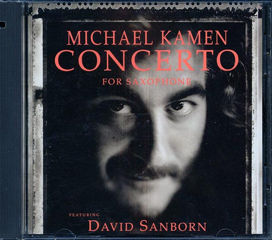 Michael Kamen - Concerto For Saxophone (CD)