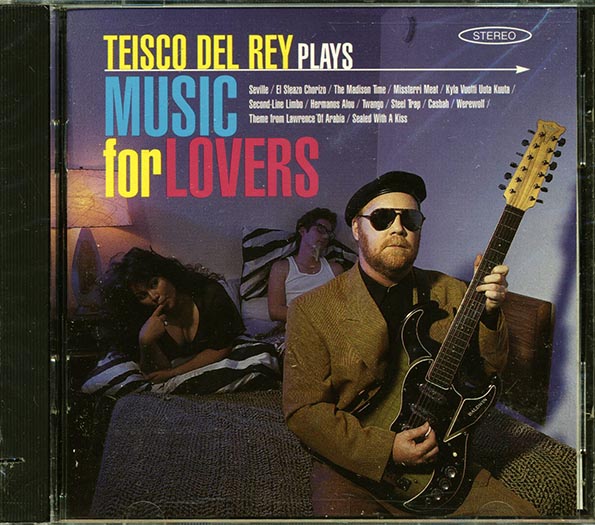 Teisco Del Rey - Teisco Del Rey Plays Music For Lovers (CD)