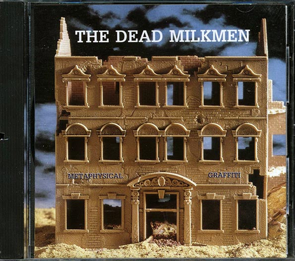 The Dead Milkmen - Metaphysical Graffitti (CD)