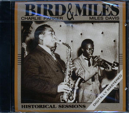 Charlie Parker, Miles Davis - Bird & Miles: Historical Sessions (CD)