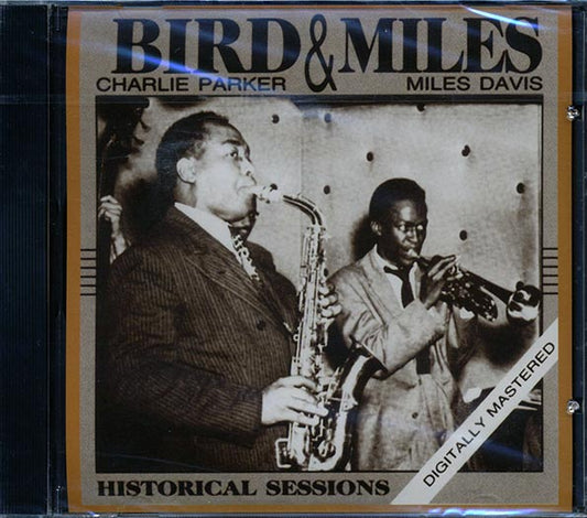 Charlie Parker, Miles Davis - Bird & Miles: Historical Sessions (CD)
