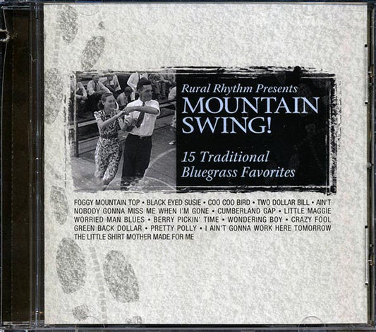 Hylo Brown, Red White, Earl Taylor, Jim McCall, Etc. - Rural Rhythm Presents Mountain Swing: 15 Traditional Bluegrass Favorites (CD)