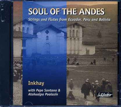 Inkhay - Soul Of The Andes (CD)