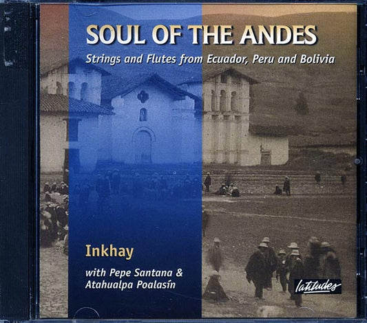 Inkhay - Soul Of The Andes (CD)