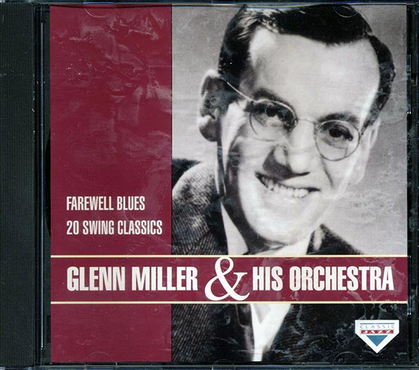 Glenn Miller & His Orchestra - Farewell Blues: 20 Swing Classics (CD)