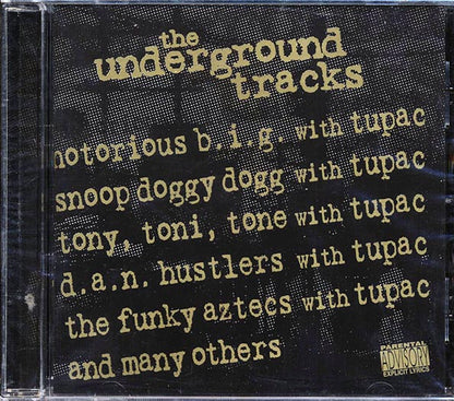 Tupac, Snoop Doggy Dogg, Assassin, Daddy Marco, Notorious BIG, Etc. - The Underground Tracks (CD)