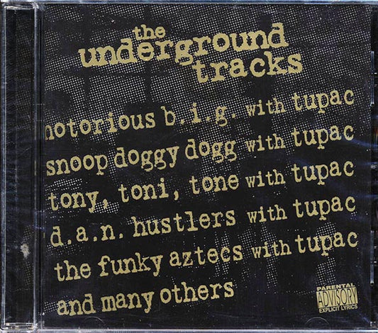 Tupac, Snoop Doggy Dogg, Assassin, Daddy Marco, Notorious BIG, Etc. - The Underground Tracks (CD)