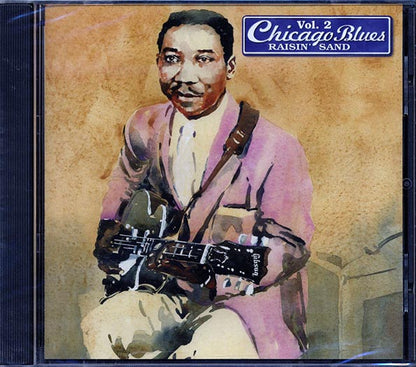 Muddy Waters, Leroy Foster, Johnny Jones, Etc. - Chicago Blues Volume 2: Raisin' Sand (CD)
