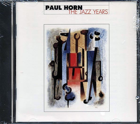 Paul Horn - The Jazz Years: Selected Pieces 1961-1963 (CD)