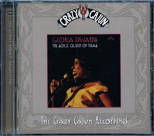 Gloria Edwards - Soul Queen Of Texas: The Crazy Cajun Recordings (CD)
