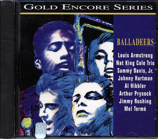 Louis Armstrong, Nat King Cole, Al Hibbler, Sammy Davis Jr., Etc. - Balladeers (CD)