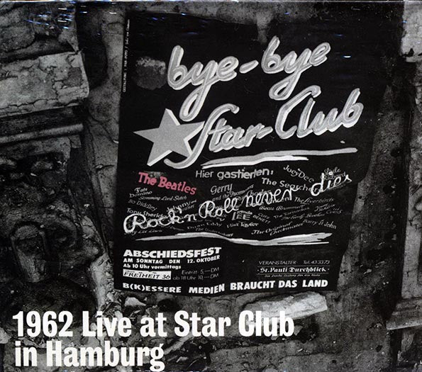 The Beatles - Live: At The Star-Club In Hamburg, Germany 1962 (incl. large booklet) (CD)