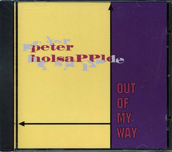 Peter Holsapple - Out Of My Way (CD)