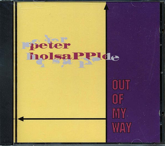Peter Holsapple - Out Of My Way (CD)