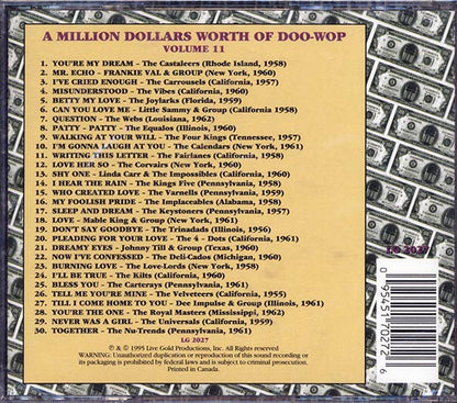 The Castaleers, Frankie Val & Group, Carousels, The Vibes, Etc. - A Million Dollars Worth Of Doo-Wop Volume 11 (CD)
