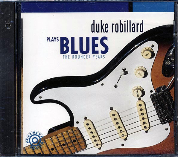 Duke Robillard - Plays The Blues: The Rounder Years (CD)