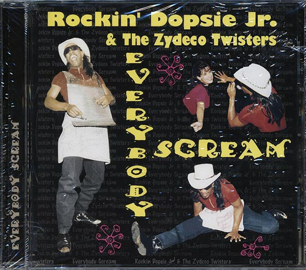 Rockin' Dopsie Jr. & The Zydeco Twisters - Everybody Scream (CD)