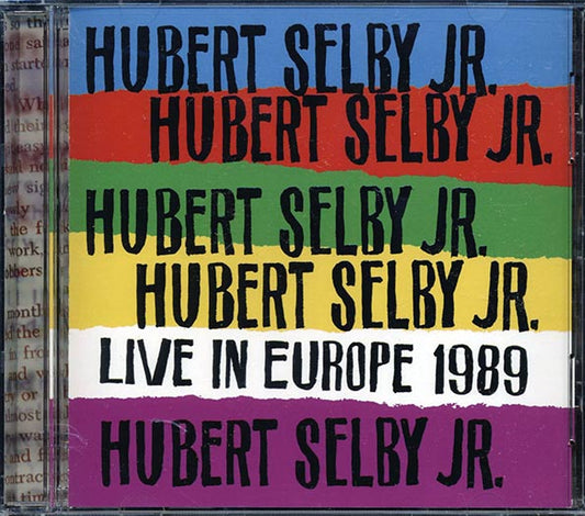 Hubert Selby Jr. - Live In Europe 1989 (CD)