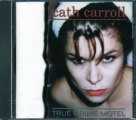 Cath Carroll - True Crime Motel (CD)