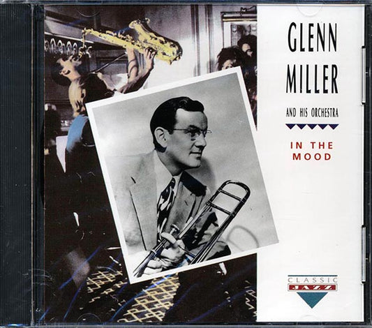 Glenn Miller & His Orchestra - In The Mood (CD)