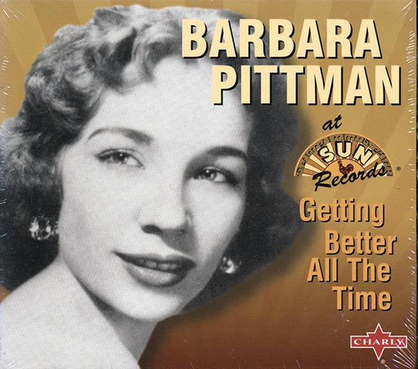 Barbara Pittman - Getting Better All The Time (CD)
