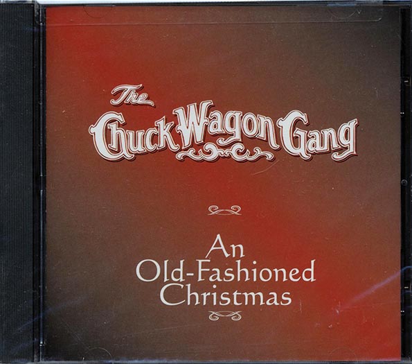 The Chuck Wagon Gang - An Old-Fashioned Christmas (CD)