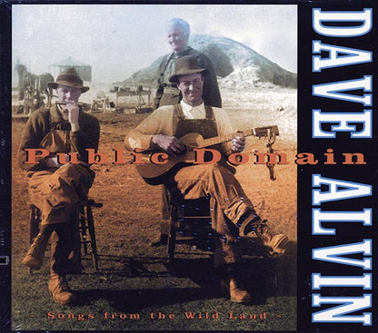 Dave Alvin - Public Domain: Songs From The Wild Land (CD)