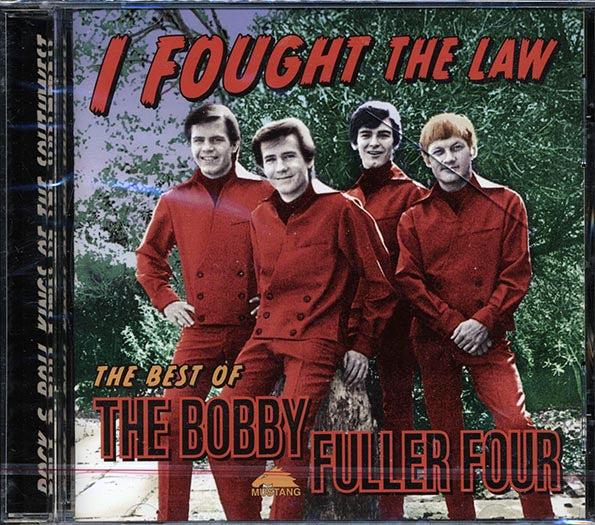 The Bobby Fuller Four - I Fought The Law: The Best Of The Bobby Fuller Four (CD)