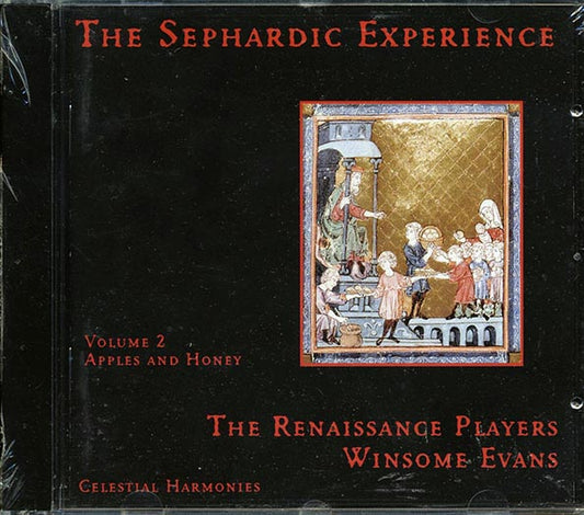 The Renaissance Players, Winsome Evans - The Sephardic Experience Volume 2: Apples And Honey (CD)