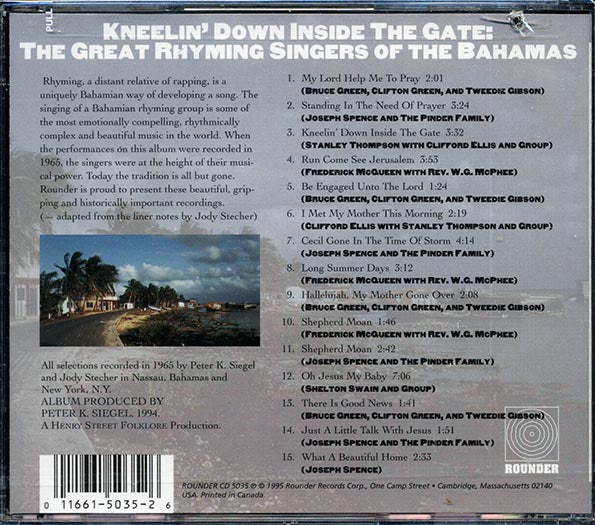 Bruce Green, Clifton Green, Tweedie Gibson, Josephe Spence, Etc. - Kneelin' Down Inside The Gate: The Great Rhyming Singers Of The Bahamas (CD)