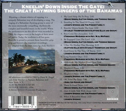 Bruce Green, Clifton Green, Tweedie Gibson, Josephe Spence, Etc. - Kneelin' Down Inside The Gate: The Great Rhyming Singers Of The Bahamas (CD)