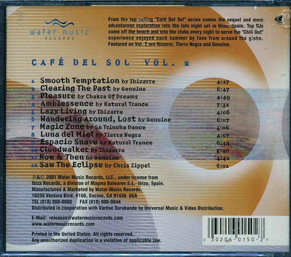Ibizarre, Genuine, Chakra Of Dreams, Natural Trance, Etc. - Cafe Del Sol Volume 2: Chilled Out Ambient Grooves From Ibiza (CD)