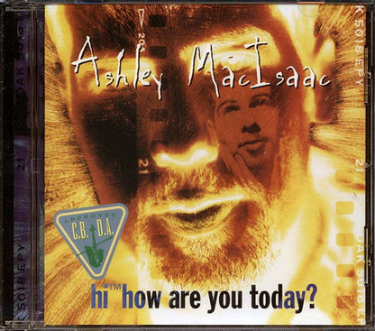 Ashley MacIsaac - Hi How Are You Today (CD)