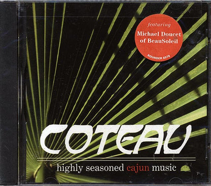 Coteau - Highly Seasoned Cajun Music (CD)