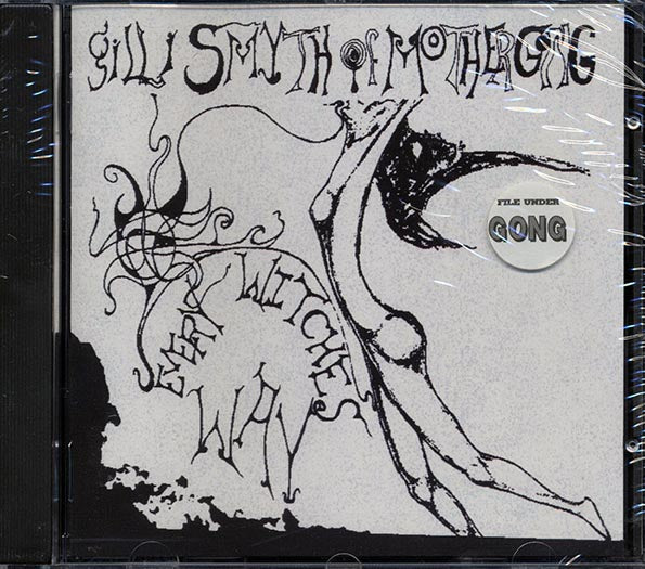 Gilli Smyth - Every Witches Way (CD)