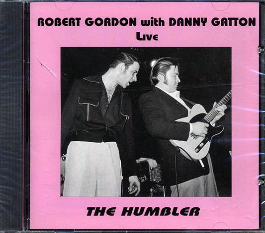 Robert Gordon, Danny Gatton - Live: The Humbler (CD)