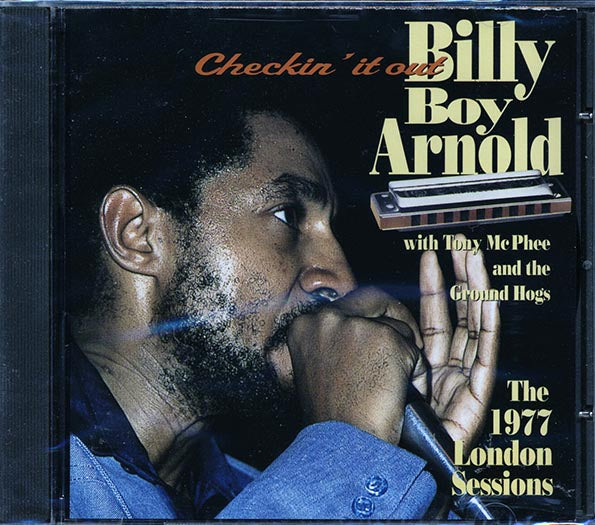 Billy Boy Arnold, Tony McPhee, The Groundhogs - Checkin' It Out (CD)