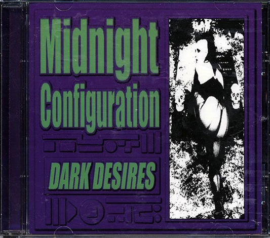 Midnight Configuration - Dark Desires (CD)