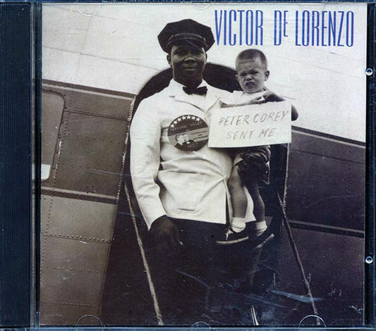 Victor De Lorenzo - Peter Corey Sent Me (CD)