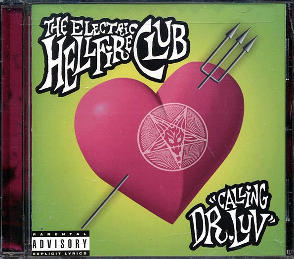 The Electric Hellfire Club - Calling Dr. Luv (CD)