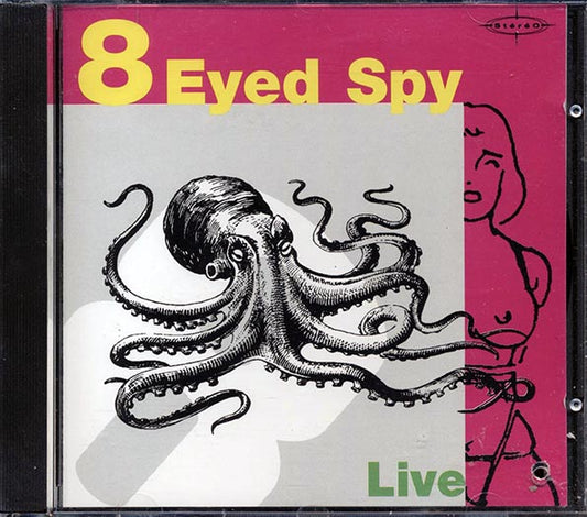 8 Eyed Spy - Live (CD)