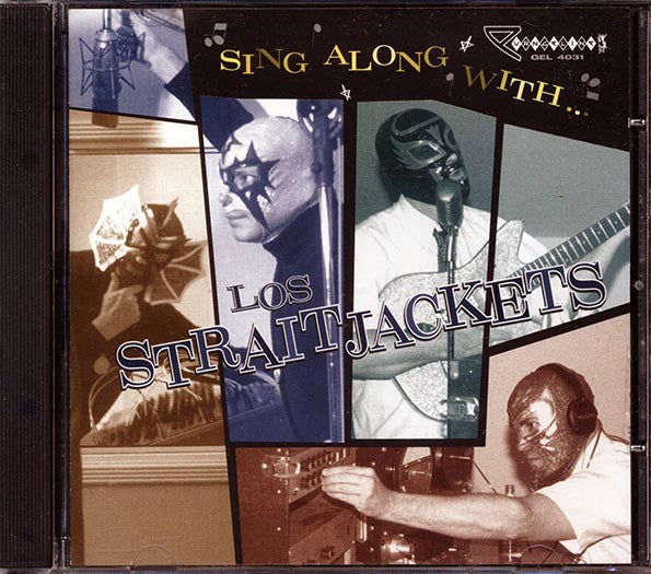 Los Straitjackets - Sing Along With Los Straitjackets (CD)